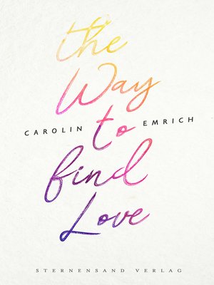 cover image of The way to find love